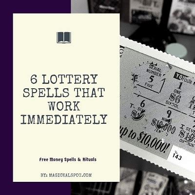 lottery spells|6 Free Lottery Spells that Work: Lotto, Scratch Offs .